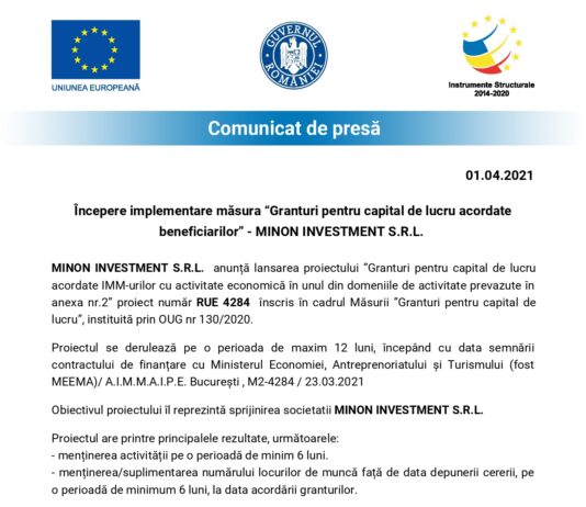 Anunț începere implementare măsura “Granturi pentru capital de lucru acordate beneficiarilor” – MINON INVESTMENT S.R.L.