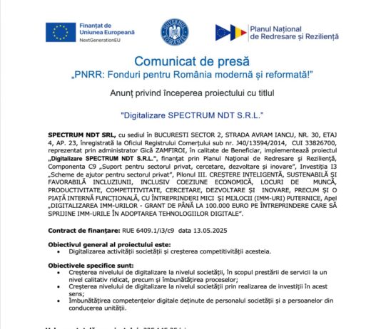 Comunicat de Presa PNRR : Digitalizare SPECTRUM NDT S.R.L. Comunicat de presa lansare proiect SPECTRUM NDT